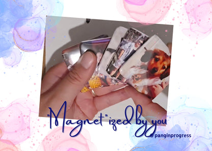 Magnetized by you
